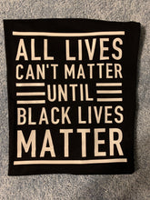 Load image into Gallery viewer, Black Lives Matter Shirts
